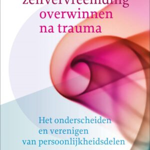 innerlijke-zelfvervreemding-overwinnen-na-trauma